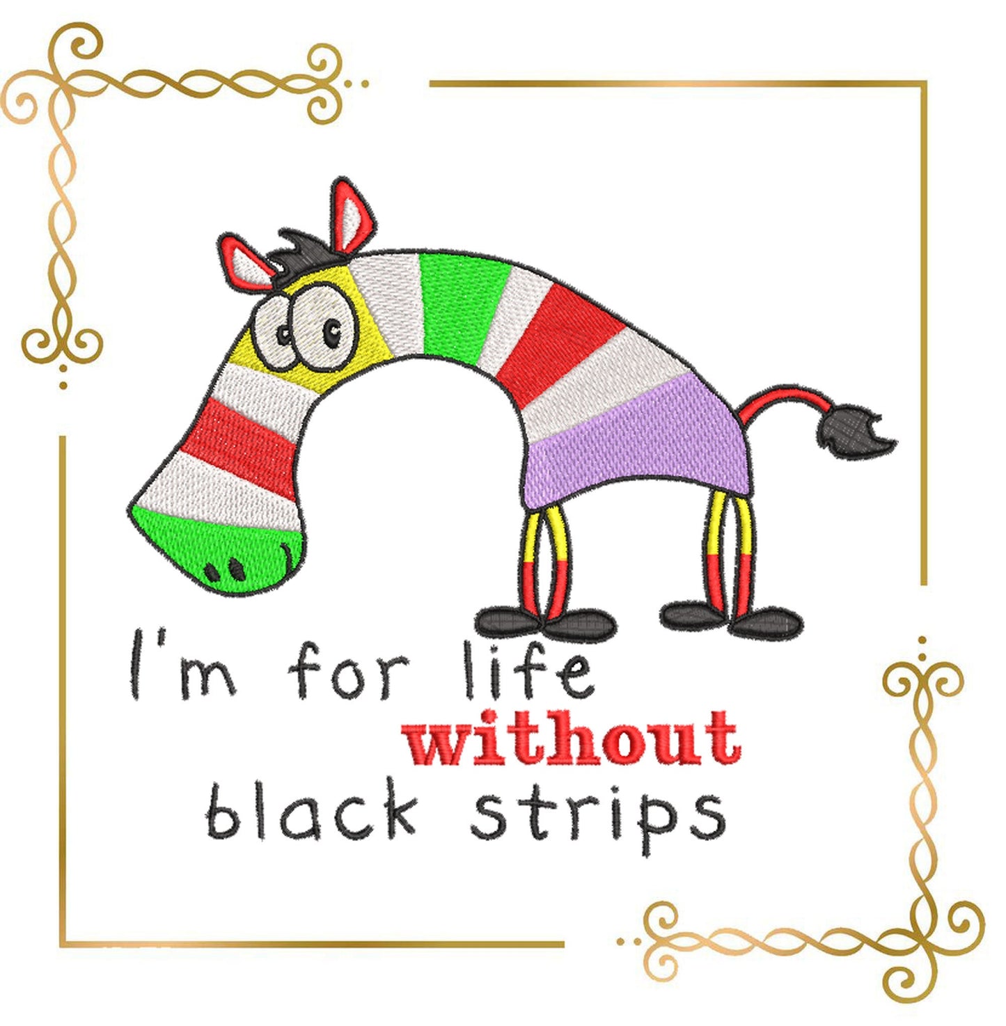Gift design T-shirt lettering Colorful zebra embroidery design to the direct download.