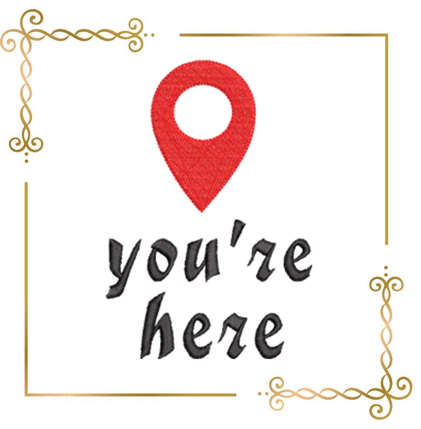 Gift design T-shirt lettering you are here embroidery design to the direct download.