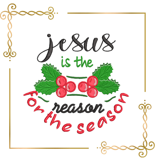 Religion Jesus Winter, Christmas lettering, Jesus is the reason for the season, 2 Sizes embroidery design to the direct download