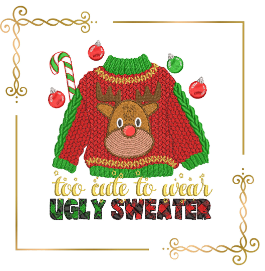 Christmas  too cute to wear ugly sweater Santa and Deer digital machine embroidery design