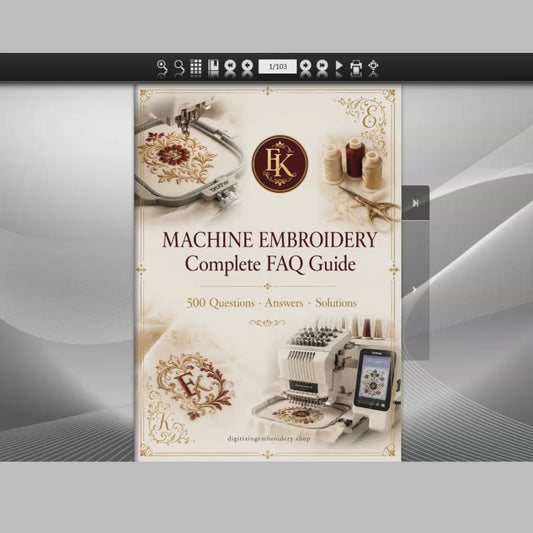 Machine Embroidery FAQ Guide - 500 Questions Answers & Solutions | Beginner to Advanced | Instant Download and Interactive FlippingBook